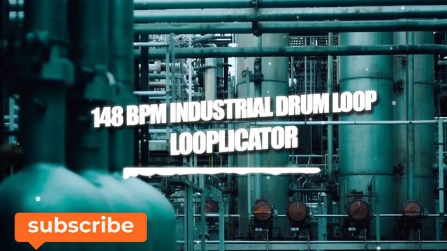 looplicator - 148 BPM Industrial Drum Loop #375