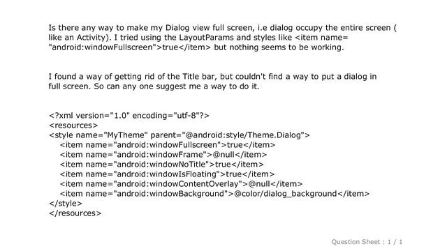 Android : Custom Dialog in full screen?