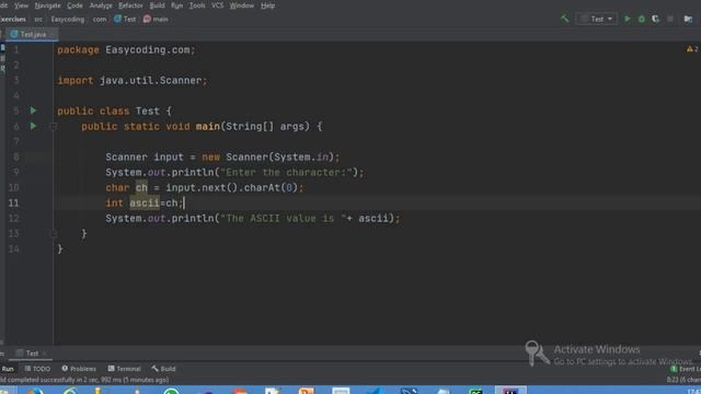 To find the ascii value of the character | Java programs for beginners