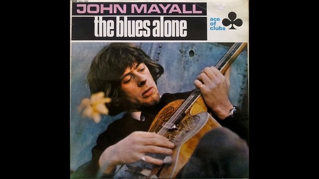 John Mayall - The Blues Alone 1967 Part 1 Full Album