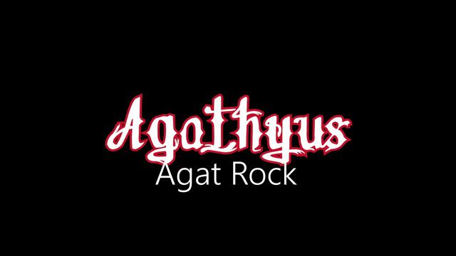 Agathyus ¦ Agat Rock (officiäl audió)