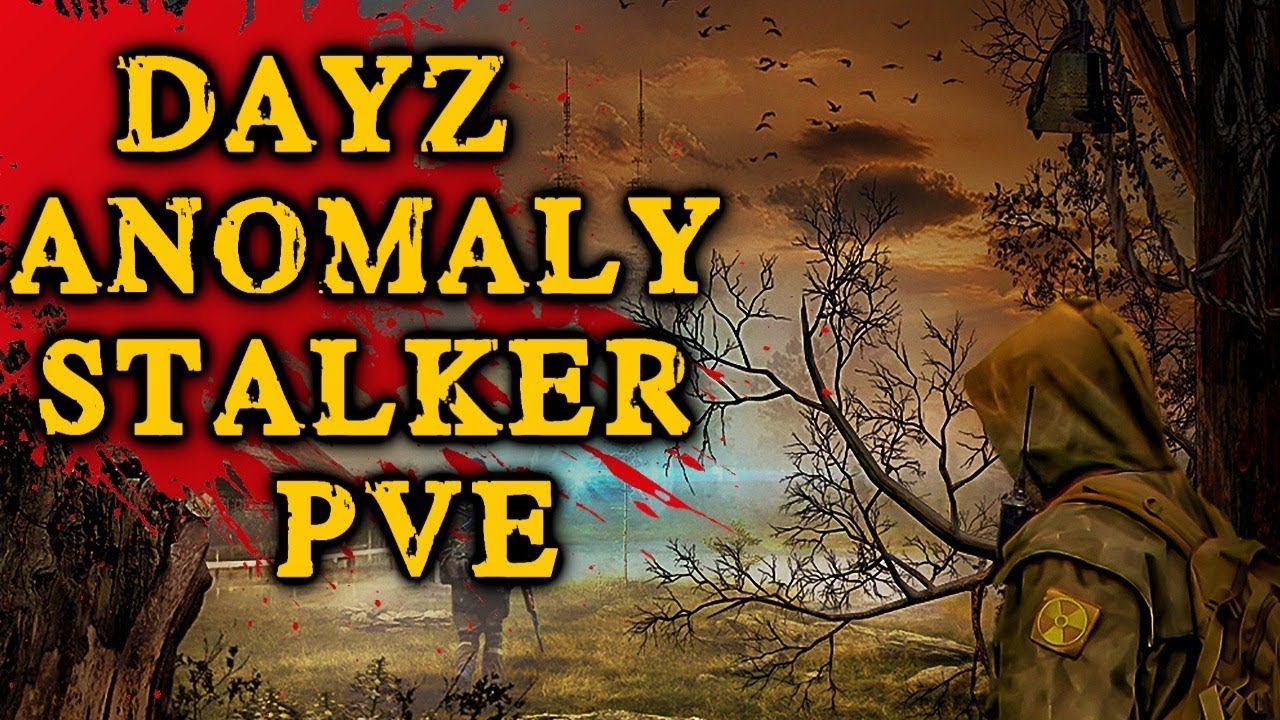 DayZ Anomaly Stalker pve 2 (Стрим 3)