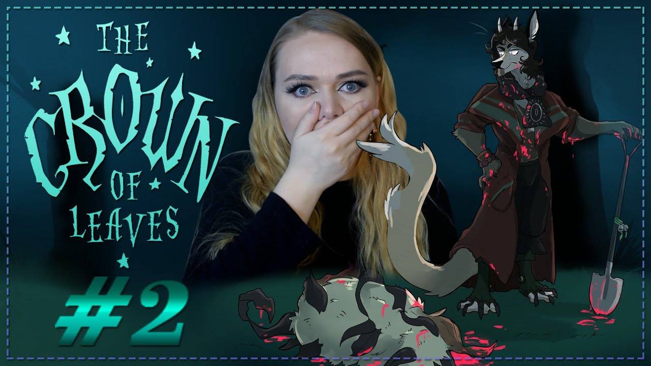 The Crown of Leaves (Корона из листьев) #2 / Попали в другой мир