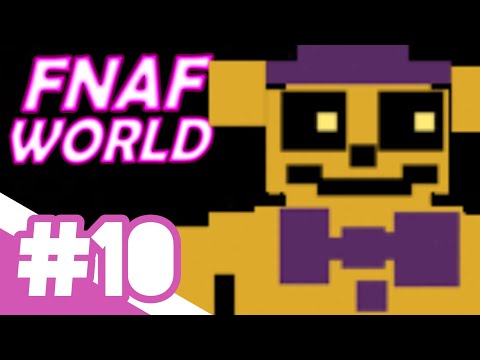 FNAF World / ЧАСОВАЯ КОНЦОВКА / #10