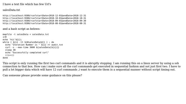 Unix & Linux: bash Script only executing first 2 curl commands and stopping afterwards