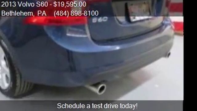 2013 Volvo S60 T5 AWD 4dr Sedan for sale in Bethlehem, PA 18