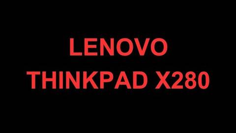 How To Disassemble Lenovo ThinkPad X280 (20KE, 20KF)