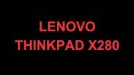 How To Disassemble Lenovo ThinkPad X280 (20KE, 20KF)