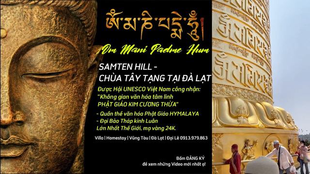 Đại Bảo tháp Kinh Luân Lớn Nhất Thế Giới mạ vàng 24K - Samten Hills Dalat - Phật giáo Kim Cương thừ