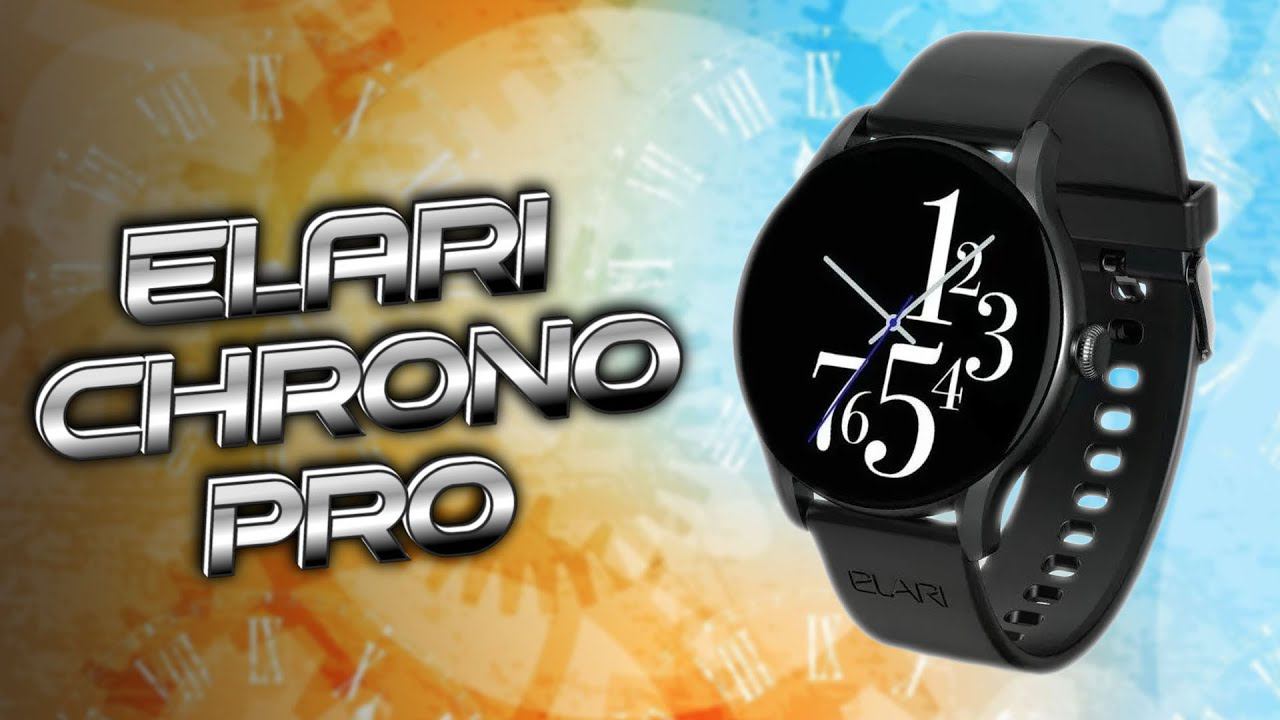 Elari Chrono Pro | фитнес-часы со звонками