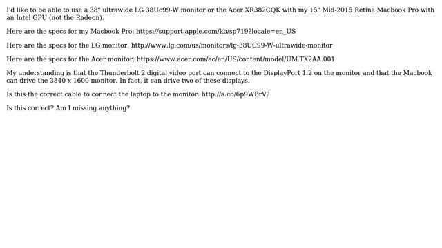 Apple: Macbook Pro Retina 15" Mid-2015 and Ultrawide Monitors (LG and Acer)