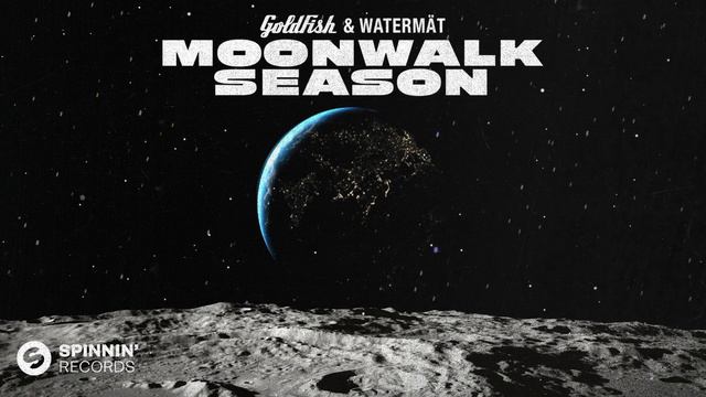 GoldFish & Watermät - Moonwalk Season (Official Audio)