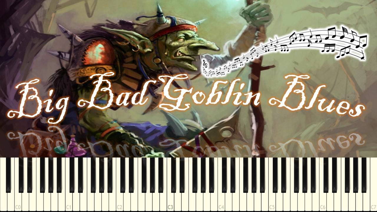 Big Bad Goblin Blues piano tutorial [НОТЫ + MIDI]