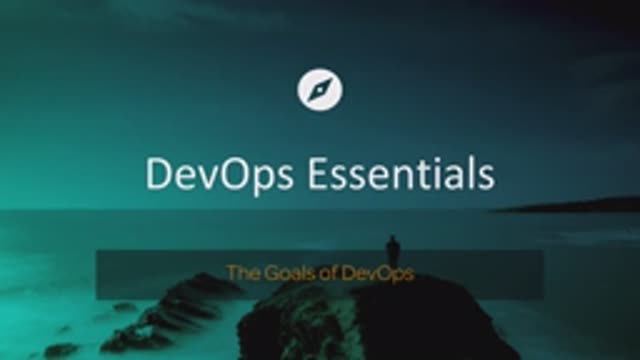 DevOps Essentials / Chapter 2.1: The Goals of DevOps