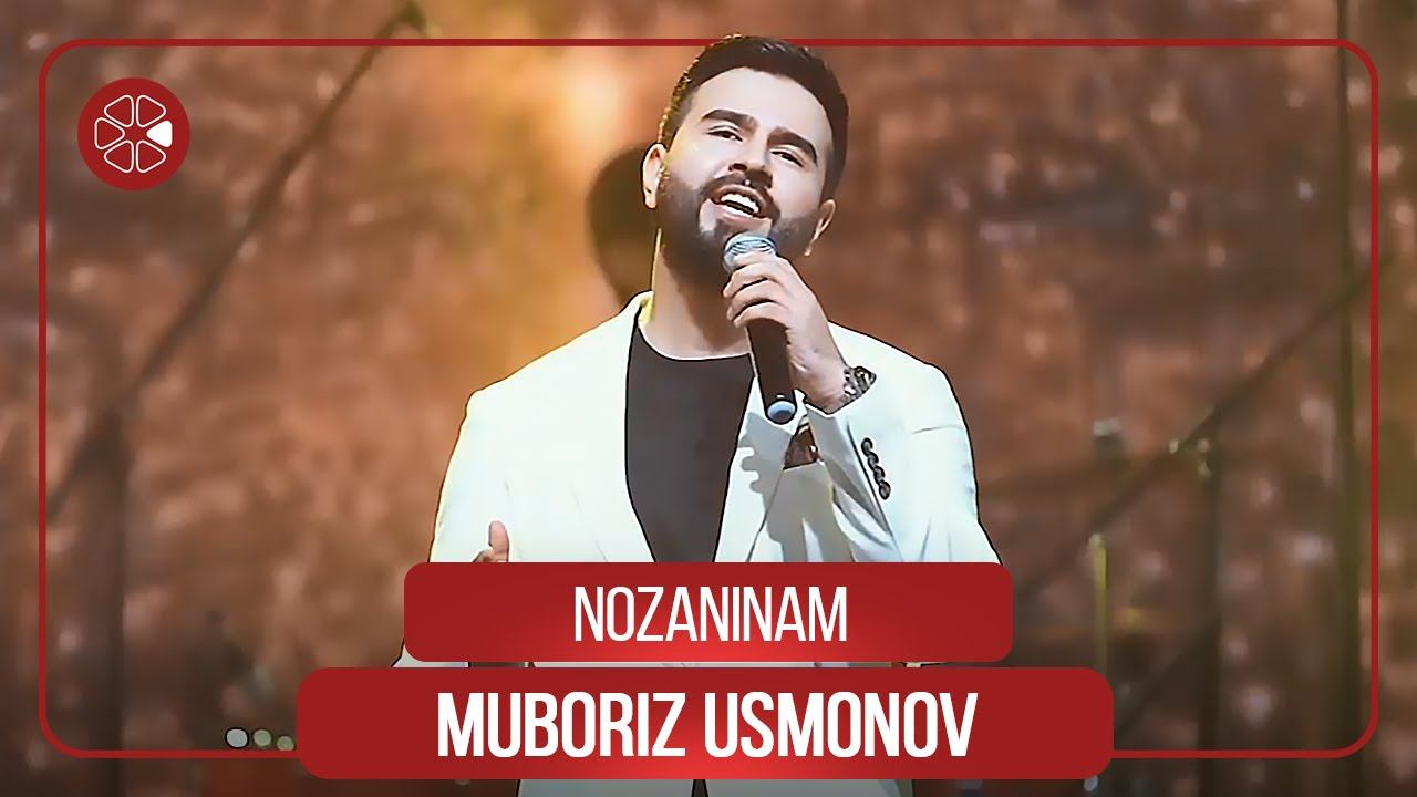 Мубориз Усмонов - Нозанинам / Muboriz Usmonov - Nozaninam (Concert "Sipos", 2021)