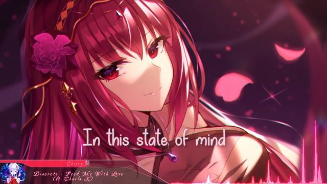 Nightcore - Feed Me With Love (Discrete ft. Charla K) - (Lyrics)