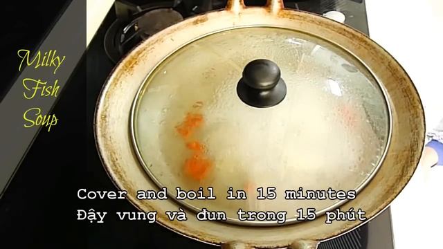 Chinese Milky Fish Soup | Súp cá nấu sữa