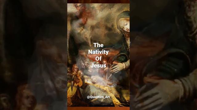 SHORT: The Nativity of Jesus | Quantum Art