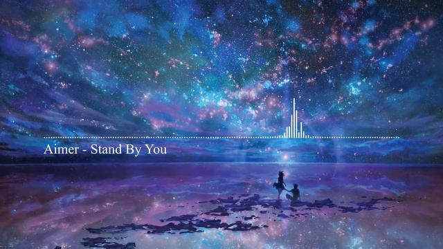 「Penny Rain」- Aimer - Stand By You