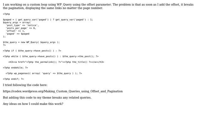 Wordpress: WP Query with offset breaks wp_pagenavi or any pagination