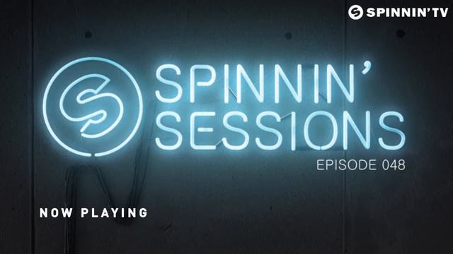 Spinnin' Sessions 048 - Guest: Oliver Heldens