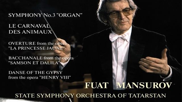 Symphony No. 3 in C Minor, Op. 78： I. Adagio. Allegro moderato. Poco adagio.Fuat Mansurov.1993