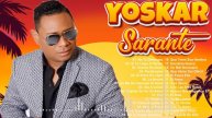 YOSKAR SARANTE SUS MEJORES ÉXITOS - LAS GRANDES CANCÍONES EN BACHATA DE YOSKAR SARANTE