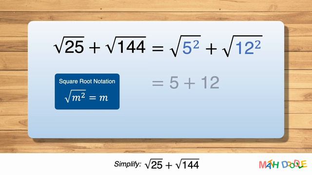 Simplifying Expression with Square Roots “√(25) + √(144)” | Step-by-Step Algebra Solution