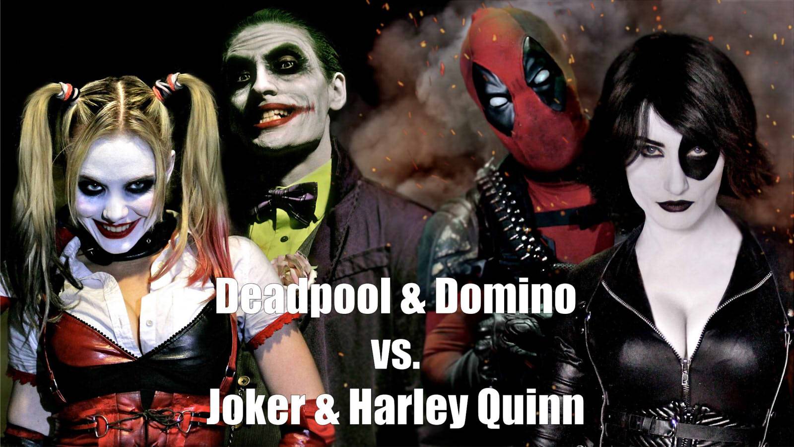 Deadpool & Domino vs. Joker & Harley Quinn