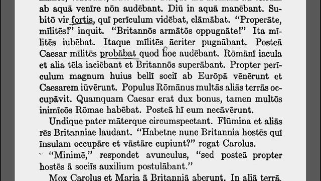 Do you want better Latin? Listen to  Fays Carolus et Maria - section 20