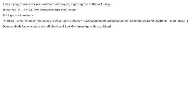 DevOps & SysAdmins: Can't start MySQL docker container with the -P option