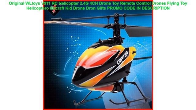 Recenzja  Original WLtoys V911 RC Helicopter 2.4G 4CH Drone Toy Remote Control Drones Flying Toy H