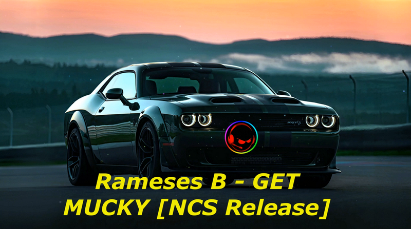 🔴Rameses B - GET MUCKY [NCS Release]