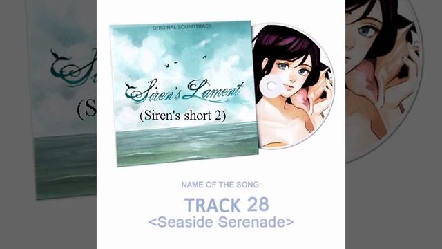 Seaside serenade (Track 28) [Ost Webtoon Siren's Lament; Siren's short 2]