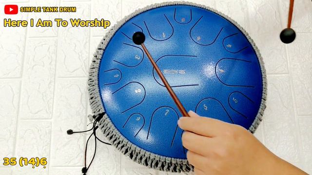 Here I Am To Worship - Simple Tank Drum Cover With Tabs