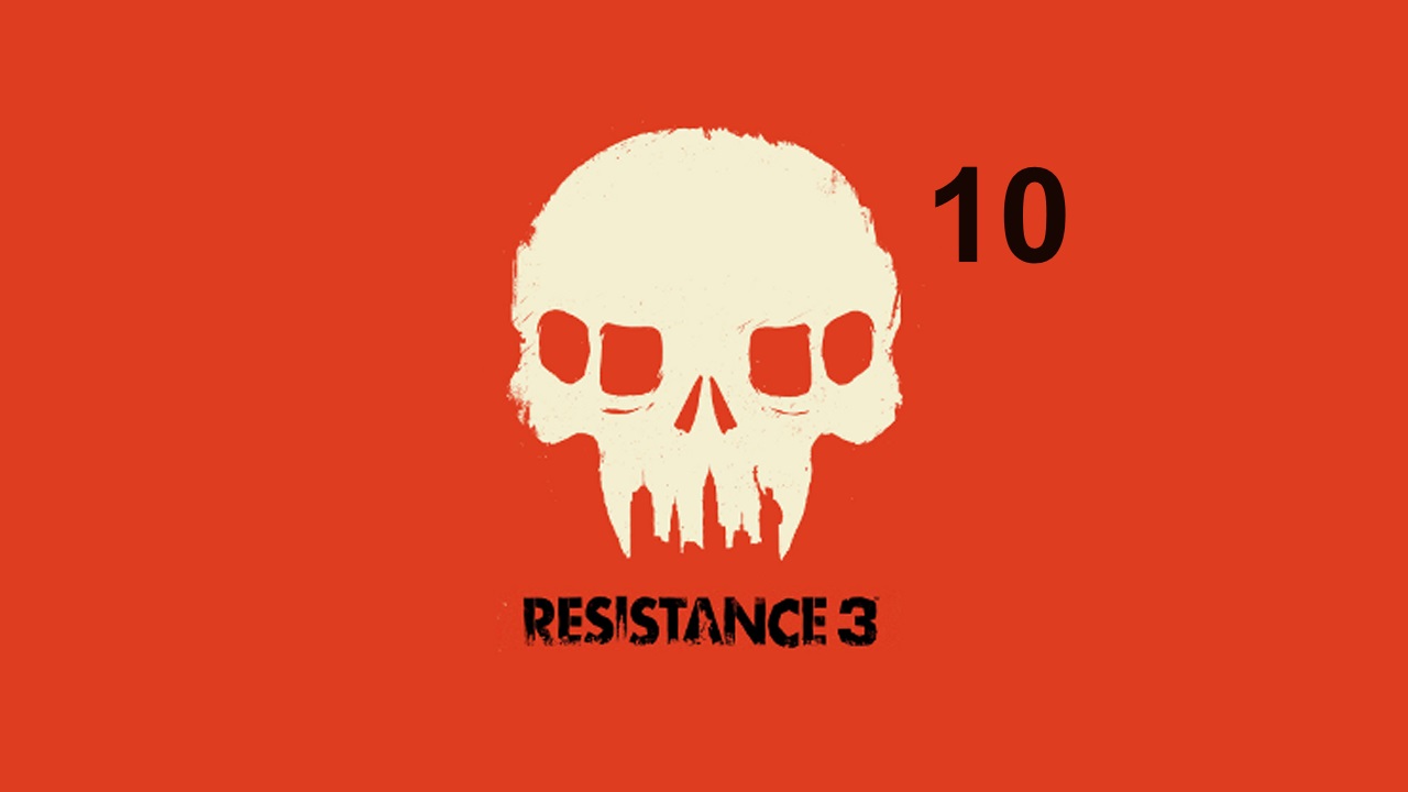 [Прохождение] Resistance 3: Глава 10 - Охота (без комментариев)