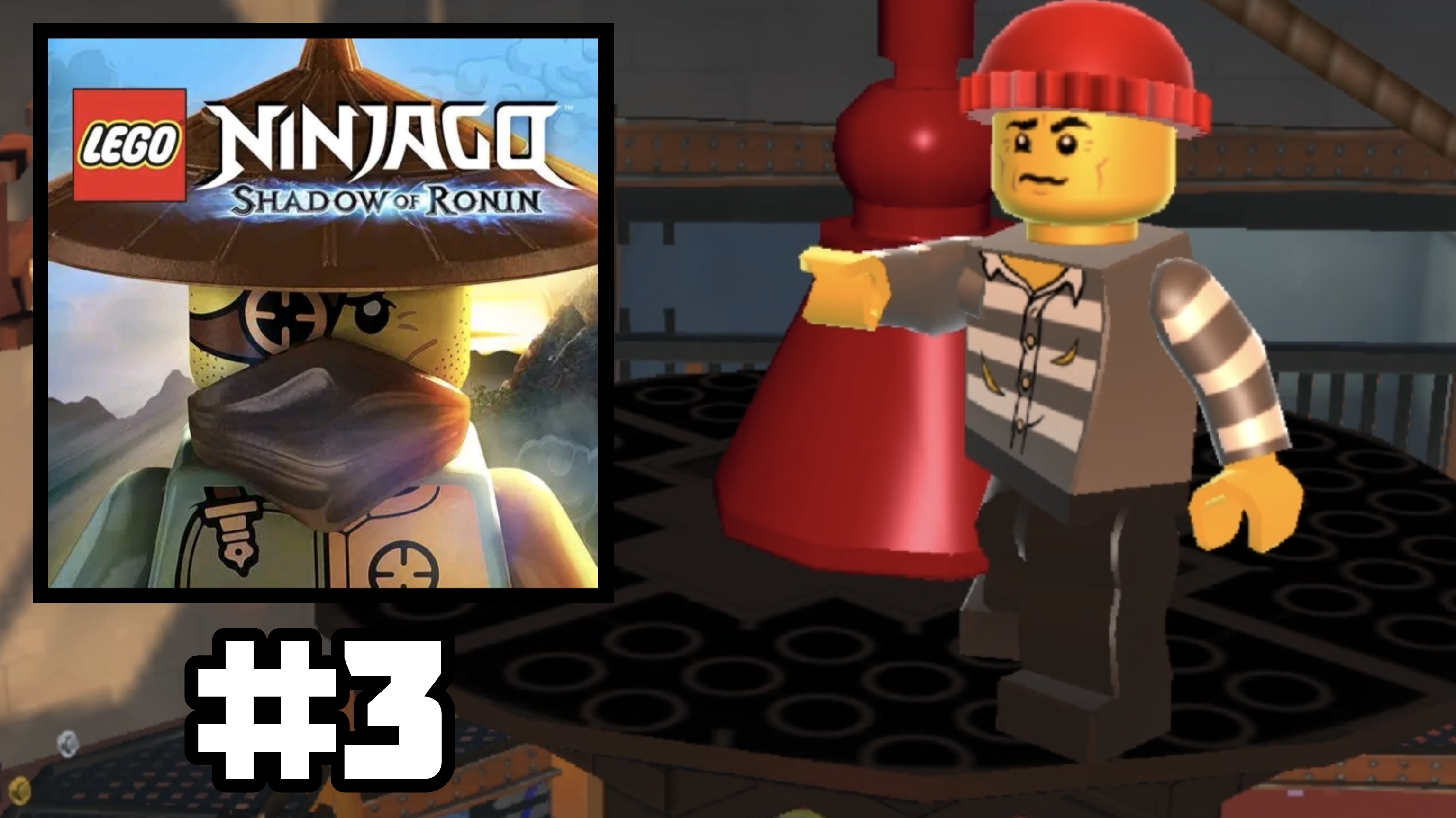 ПРОХОЖДЕНИЕ "LEGO NINJAGO: SHADOW OF RONIN" (3 серия)