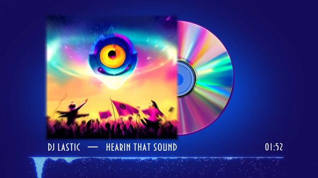 DJ Lastic - Hearin That Sound