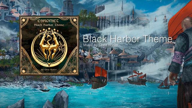 Esroniet OST: Black Harbor Theme