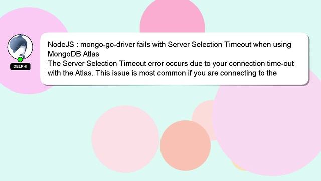 NodeJS : mongo-go-driver fails with Server Selection Timeout when using MongoDB Atlas
