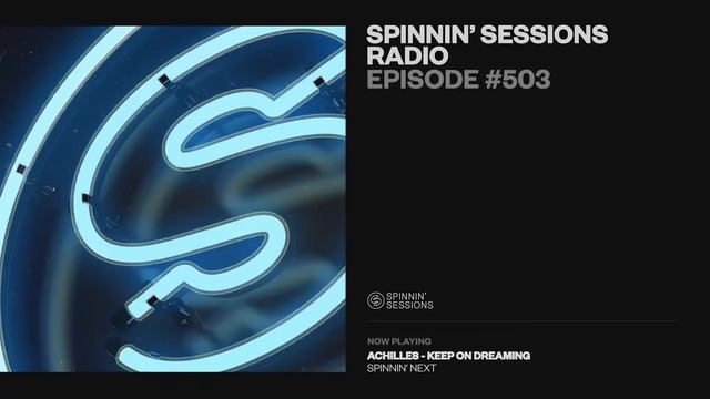 Spinnin' Sessions Radio - Episode # 503