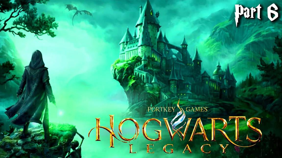 Прохождение Hogwarts Legacy Чародейство и Волшебство - Part - 6