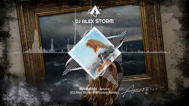 TUMANOVA - Amore (DJ Alex Storm & Winstep Remix)