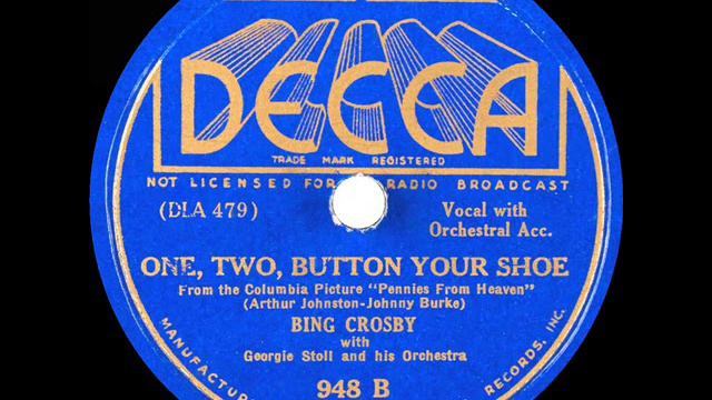 1936 Bing Crosby - One, Two, Button Your Shoe