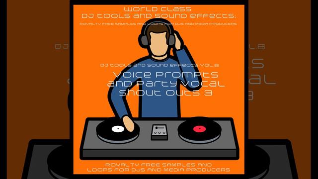 DJ Party Vocal Samples and Sound Effects Yo DJ Turn It Up Female