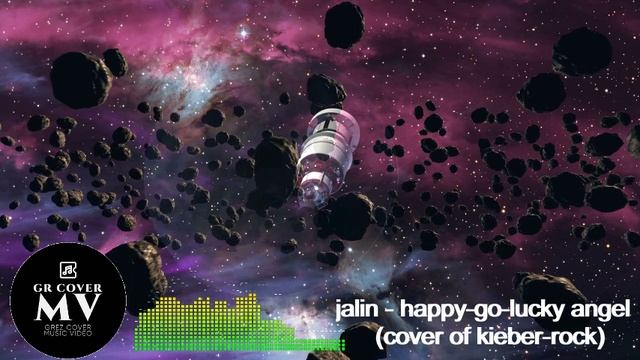 Jalin - Happy go lucky angel (cover of kieber-rock).mp4