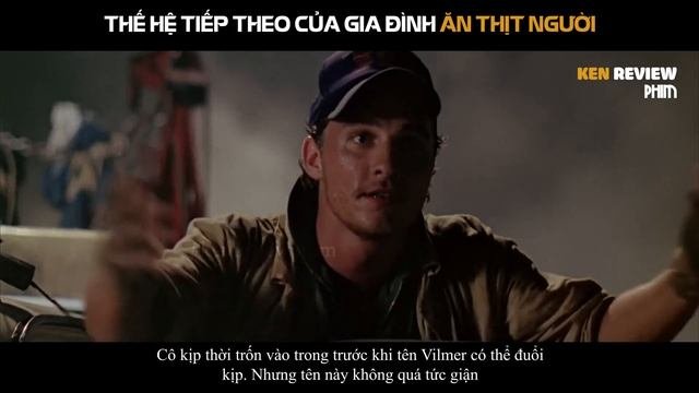 Tóm Tắt Phim Kinh Dị|Thế Hệ Mới Của Gia đình ĂN THỊT NGƯỜI |Tử Thần Vùng Texas 4 |Ken Review Phim