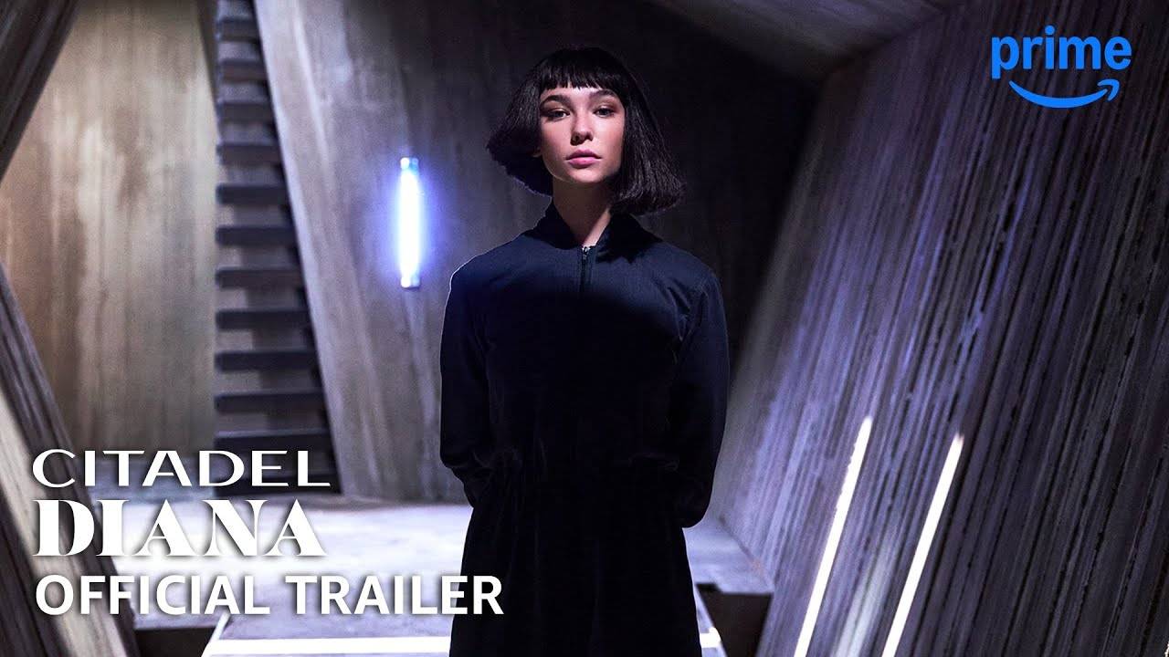 Citadel Series: Diana, season 1 - Official Trailer | Amazon Prime Video