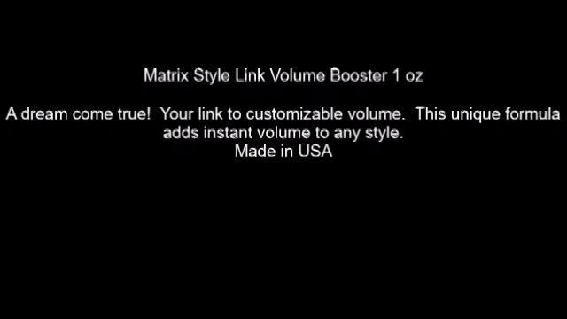 Matrix Style Link Volume Booster 1 oz
