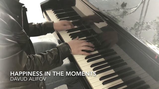 Happiness in the moments / Cчастье в моментах - Davud Alifov